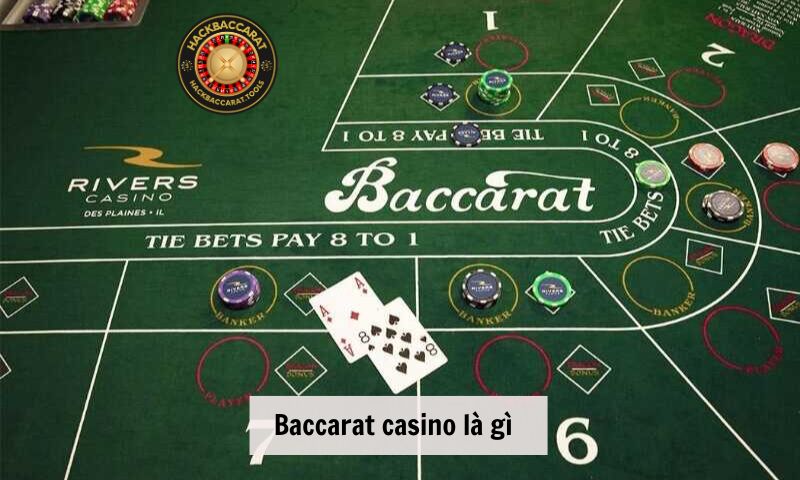 Baccarat casino là gì

